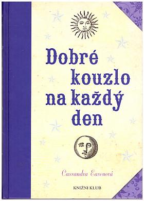 Cassandra Eason – Dobré kouzlo na každý den