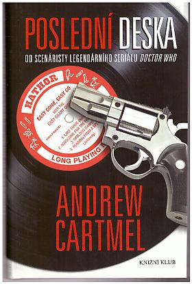 Andrew Cartmel – Poslední deska