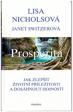 Lisa Nicholsová, Janet Switzerová – Prosperita