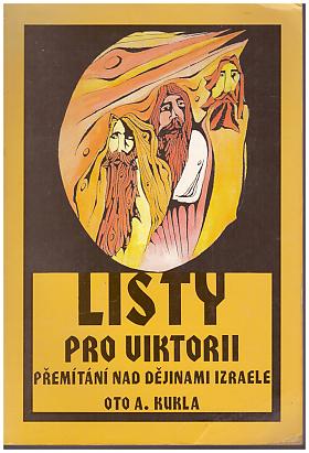 Oto A. Kukla – Listy pro Viktorii