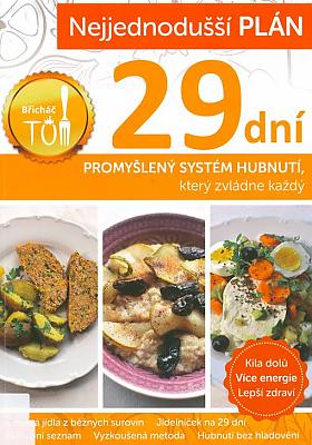 Tom Břicháč, Tomáš Kosačík, Lucie Strachotová – Nejjednodušší plán na 29 dní