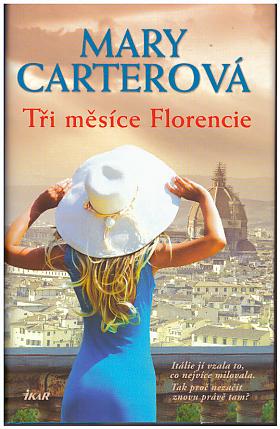 Mary Carterová – Tři měsíce Florencie