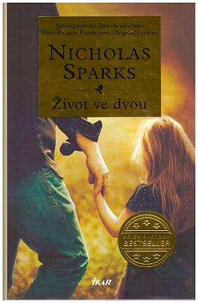 Nicholas Sparks – Život ve dvou