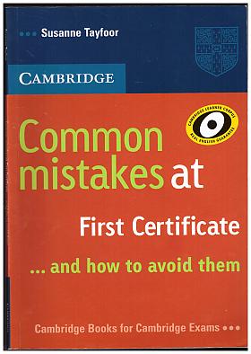 Common mistakes at first certificate... and how to avoid them
