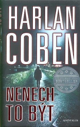 Harlan Coben – Nenech to být