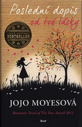 Jojo Moyes – Poslední dopis od tvé lásky
