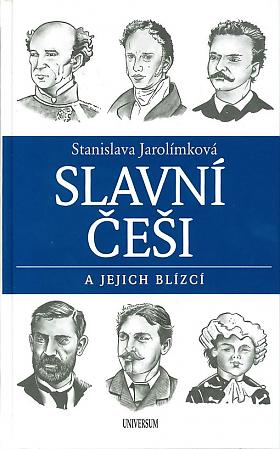 Stanislava Jarolímková – Slavní Češi a jejich blízcí
