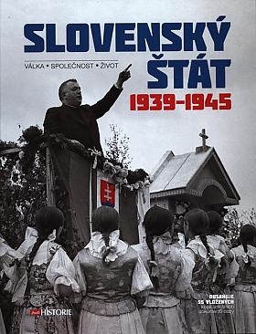 Kolektiv autorů – Slovenský štát 1939-1945