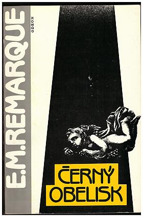 Erich Maria Remarque – Černý obelisk