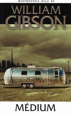 William Gibson – Médium