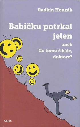 Radkin Honzák – Babičku potrkal jelen aneb Co tomu říkáte, doktore?