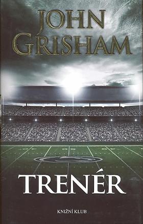 John Grisham – Trenér