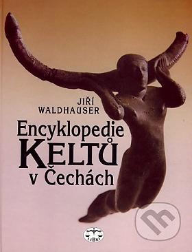 Jiří Waldhauser – Encyklopedie Keltů v Čechách