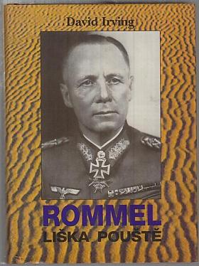 David John Cawdell Irving, Antonín Pohlodek, Pavel Vizner – Rommel: Liška pouště