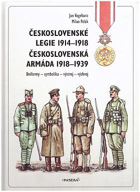 Jan Vogeltanz, Milan Polák – Československé legie 1914-1918, Československá armáda 1918-1939: uniformy - symbolika - výstroj -výzbroj   