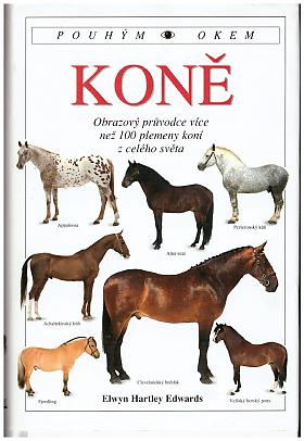 Koně, Obrazový průvodce více než 100 plemen koní z celého světa