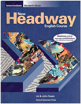 John Soars, Liz Soars – New Headway English course. Intermediate. Student's book