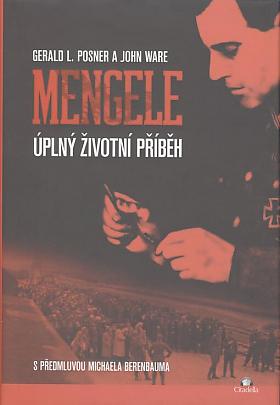 Gerald L. Posner, John Ware – Mengele, Úplný životní příběh