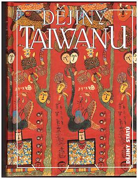 Ivana Bakešová, Rudolf Fürst, Zdenka Heřmanová – Dějiny Taiwanu