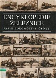 Jindřich Bek, Zdeněk Bek, Josef Motyčka – Encyklopedie železnice, Parní lokomotivy ČSD 2