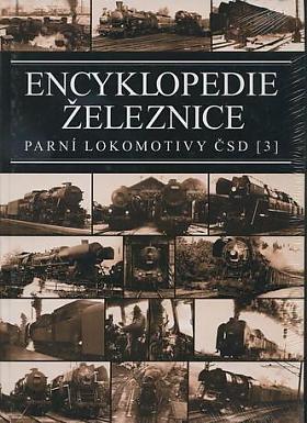 Jindřich Bek, Zdeněk Bek, Josef Motyčka – Encyklopedie železnic, Parní lokomotivy ČSD 3