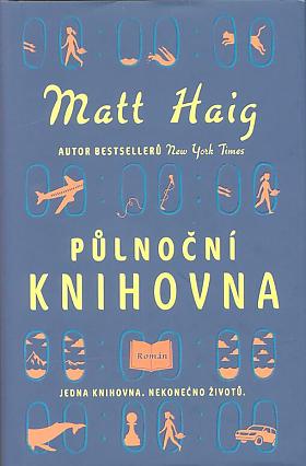 Matt Haig – Půlnoční knihovna