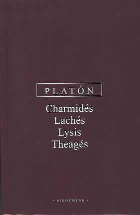 Platón – Charmidés, Lachés, Lysis, Theagés