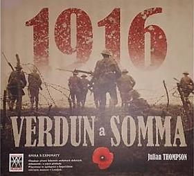 Julian Thompson – 1916 : Verdun a Somma