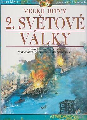 John Macdonald – Velké bitvy 2. světové války