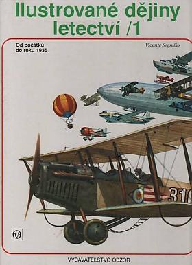 Ilustrované dějiny letectví I. - Od počátků do roku 1935