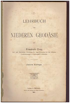 Friedrich Croy – Lehrbuch der niederen Geodäsie