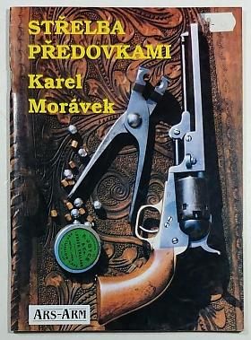 Karel Morávek – Střelba předovkami