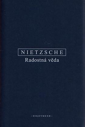 Friedrich Nietzsche – Radostná věda
