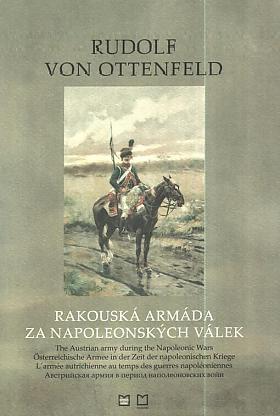 Roman Gronský, Rudolf von Ottenfeld – Rakouská armáda za napoleonských válek 1792-1815