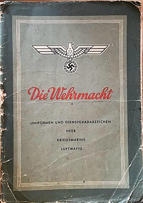 Die Wehrmacht, Uniformen und Dienstgradabzeichen
