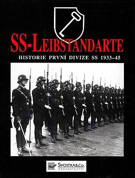Rupert Butler – SS - Leibstandarte : historie první z divizí SS 1933-1945