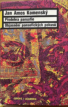 Jan Amos Komenský – Předehra pansofie, Objasnění pansofických pokusů