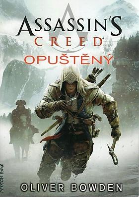 Oliver Bowden – Assassin's Creed: Opuštěný