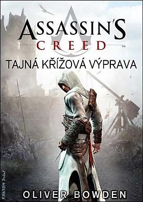 Oliver Bowden – Assassin's Creed: Tajná křížová výprava