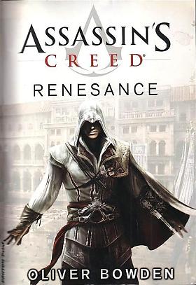 Oliver Bowden – Assassin's creed: Renesance