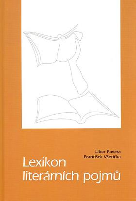 Libor Pavera, František Všetička – Lexikon literárních pojmů