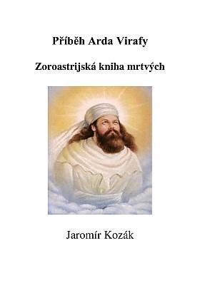 Jaromír Kozák – Zoroastrijská kniha mrtvých (aktualizované vydání)